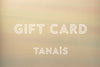 TANAÏS GIFT CARD